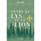 Entre le lys et le lion T.01 : Le serment d'Akian : HIS