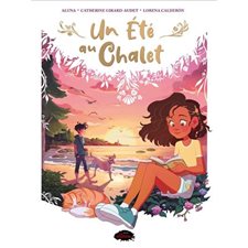 Un Été au Chalet : Bande dessinée : ADO