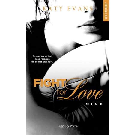 Fight for love T.02 (FP) : Mine : NR