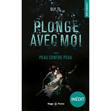 Plonge avec moi T.02 : Peau contre peau (FP) : DR