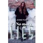 Only lies T.02 : No more lies : NR