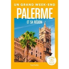 Palerme et sa région (Hachette) : Un grand week-end à...