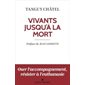 Vivants jusqu'à la mort