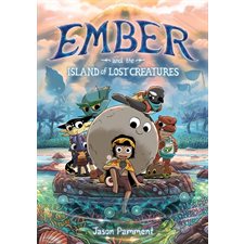 Ember and the Island of Lost Creatures : 8-12 : Anglais : Paperback : Couverture souple