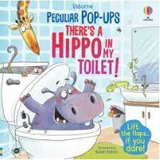 Pop-up There’s a Hippo in My Toilet ! : Anglais : Hardcover : Couverture rigide