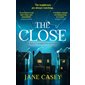 The Close (Maeve Kerrigan, Book 10) : Anglais : Paperback : Couverture souple