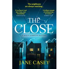 The Close (Maeve Kerrigan, Book 10) : Anglais : Paperback : Couverture souple