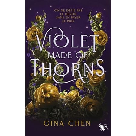 Violet made of thorns : Romantasy