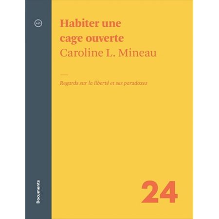 Habiter une cage ouverte : Regards sur la liberté et ses paradoxes