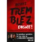 Tremblez encore ! : 10 nouvelles histoires vraies et flippantes