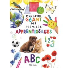 Mon livre géant des premiers apprentissages : Livre cartonné