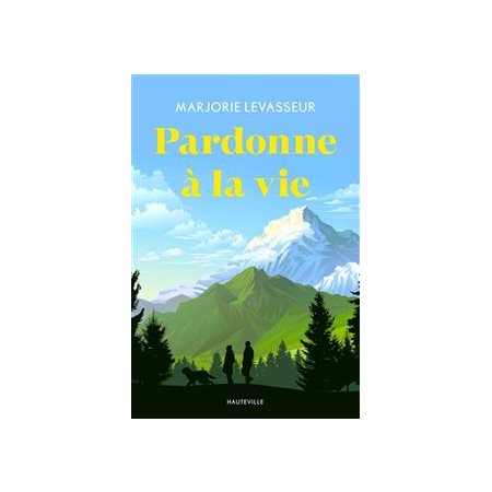 Pardonne à la vie