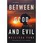 Between good and evil