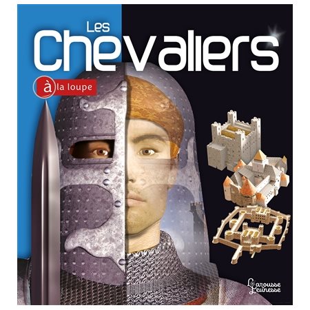 À la loupe : Les chevaliers