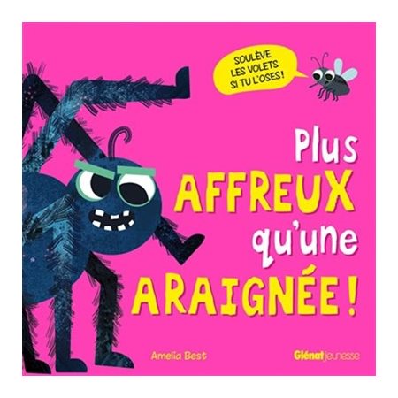 Plus affreux qu'une araignée !