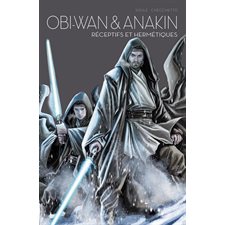 Star Wars : Obi-Wan & Anakin : réceptifs et hermétiques : Bande dessinée