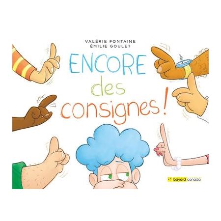 Encore des consignes ! : Couverture rigide