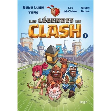 Les légendes de Clash T.01 : Les contes légendaires de hauts faits légendastiques : Bande dessinée