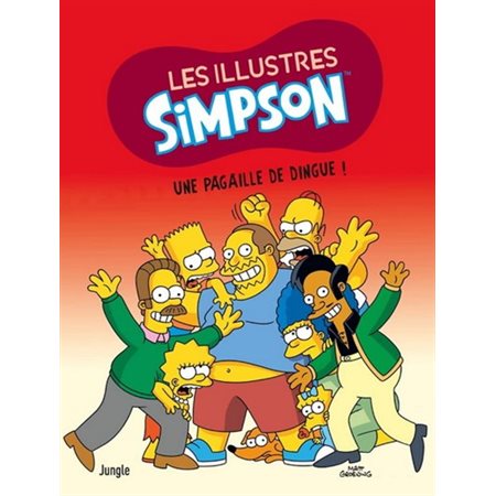 Les illustres Simpson T.05 : Une pagaille de dingue ! : Bande dessinée