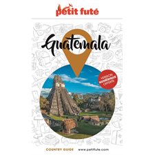 Guatemala, Petit futé. Country guide