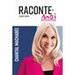 Raconte-moi : Chantal Machabée