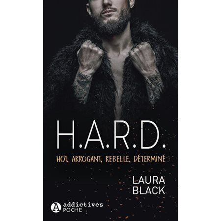 Hard : hot, arrogant, rebelle, déterminé (FP) : NR