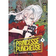 Princesse puncheuse T.01 : Manga : ADO