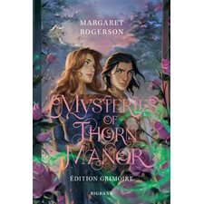 Mysteries of Thorn Manor : 15-17 : YA