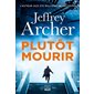 Plutôt mourir : SPS
