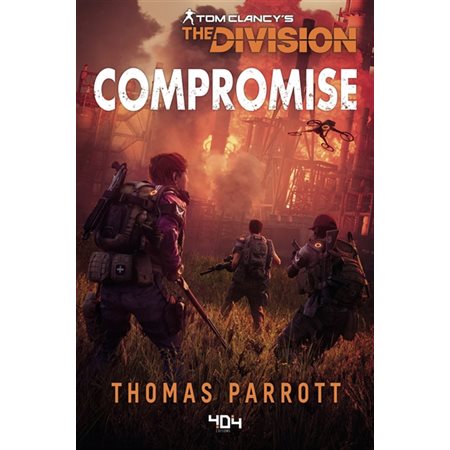 Tom Clancy's The Division : Compromise