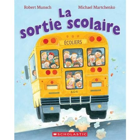 La sortie scolaire : Couverture souple