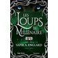 Les loups du millénaire T.04 : NR