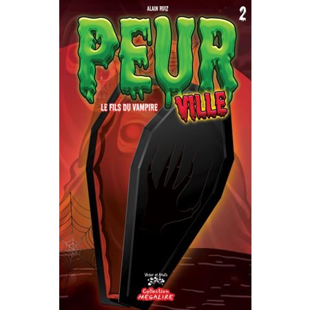 Peurville T.02 : Le fils du vampire : 6-8