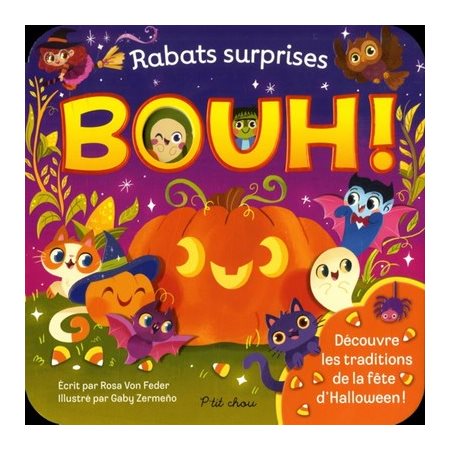 Bouh ! : Rabats surprises : Découvre les traditions de la fête d'Halloween ! : Livre cartonné