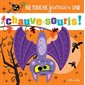 Ne touche jamais une chauve-souris ! : Ne touche jamais : Livre cartonné