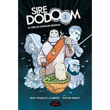Sir Dodoom T.01 : Le code du chevalier Rodérick : Bande dessinée
