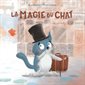 La magie du chat : Couverture souple