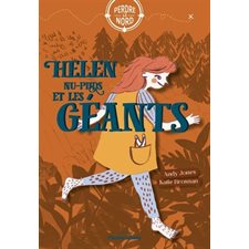Helen nu-pieds et les géants : Perdre le nord : 9-11