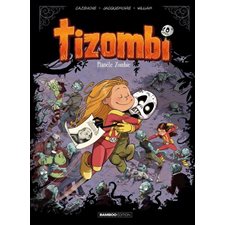 Tizombi T.05 : Planète zombie : Bande dessinée