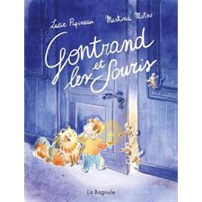 Gontrand et les souris : Couverture rigide