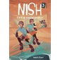 Nish T.03 : L'été de tous les possibles : 9-11