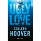 Ugly love (FP) : NR