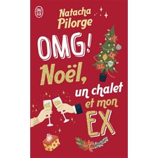 OMG ! Noël, un chalet et mon ex (FP) : NR