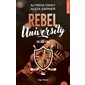 Rebel university T.03 : Ice and Fire : NR