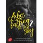 Ashes falling for the sky T.02 (FP) : Sky burning down to ashes : YA