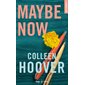 Maybe now (FP) : NR