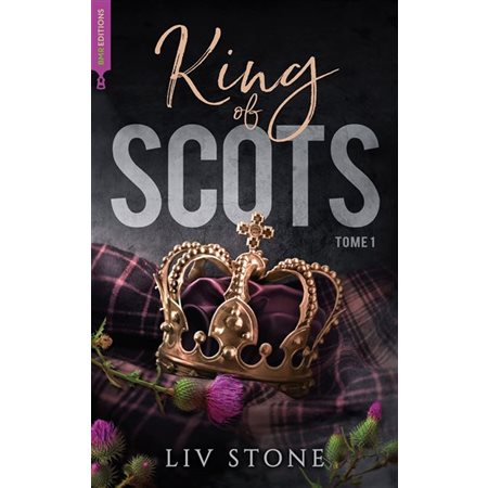 King of Scots T.01 : NR
