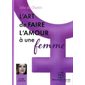 Audiolib : L'Art de faire l'amour à une femme