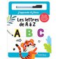Les lettres de A à Z : J'apprends et j'écris : Nouvelle édition
