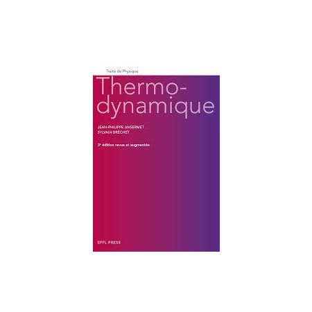 Thermodynamique : Traité de physique